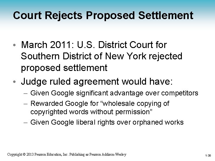 Court Rejects Proposed Settlement • March 2011: U. S. District Court for Southern District