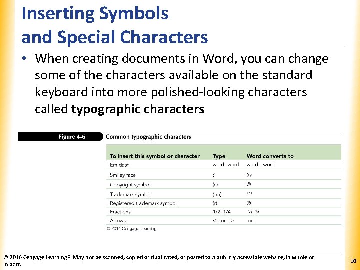 Inserting Symbols and Special Characters XP • When creating documents in Word, you can