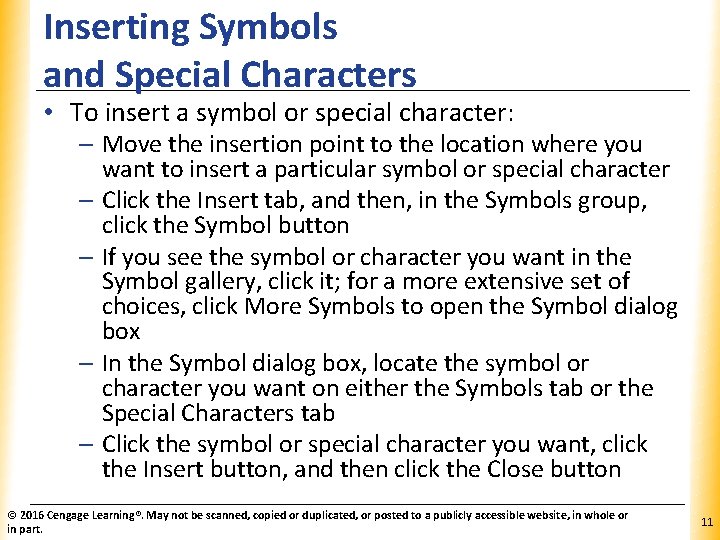 Inserting Symbols and Special Characters XP • To insert a symbol or special character: