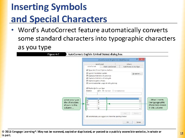 Inserting Symbols and Special Characters XP • Word’s Auto. Correct feature automatically converts some