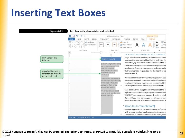 Inserting Text Boxes © 2016 Cengage Learning®. May not be scanned, copied or duplicated,