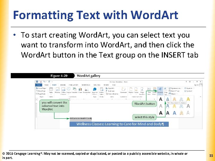 Formatting Text with Word. Art XP • To start creating Word. Art, you can