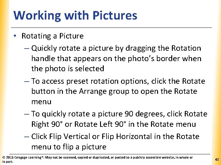 Working with Pictures XP • Rotating a Picture – Quickly rotate a picture by