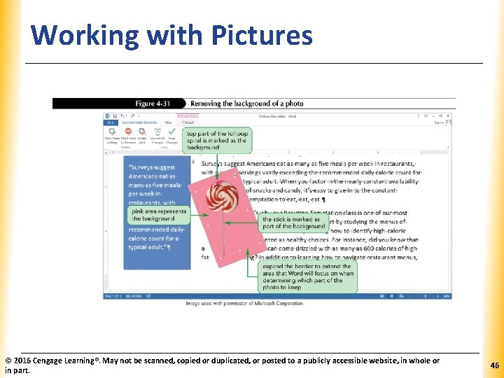 Working with Pictures © 2016 Cengage Learning®. May not be scanned, copied or duplicated,