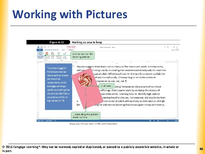 Working with Pictures © 2016 Cengage Learning®. May not be scanned, copied or duplicated,