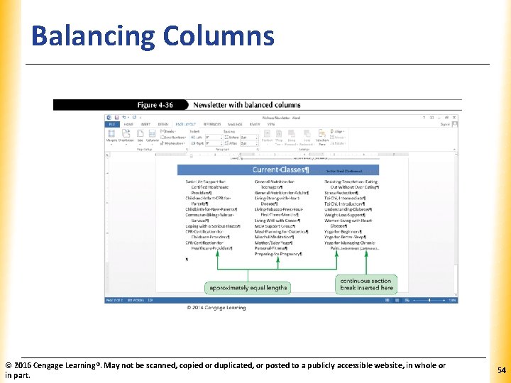 Balancing Columns © 2016 Cengage Learning®. May not be scanned, copied or duplicated, or