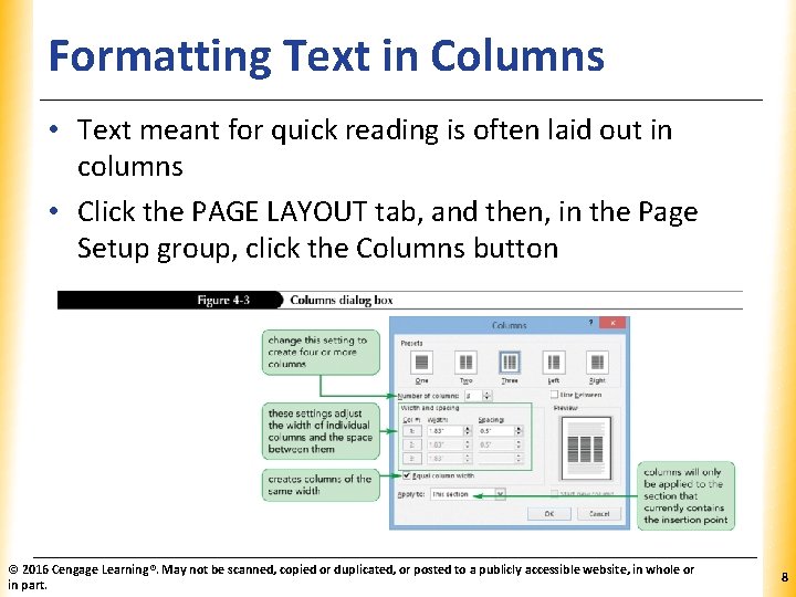 Formatting Text in Columns XP • Text meant for quick reading is often laid