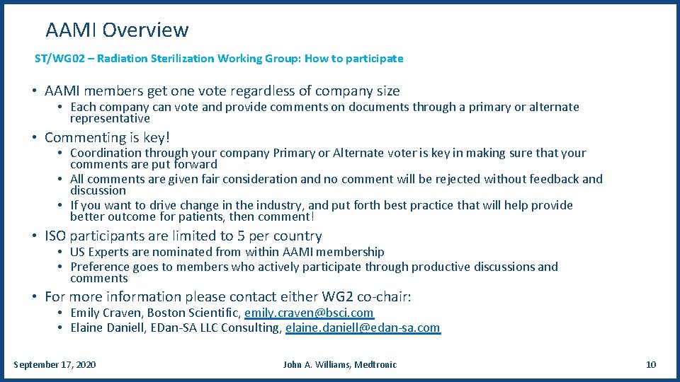 AAMI Overview ST/WG 02 – Radiation Sterilization Working Group: How to participate • AAMI