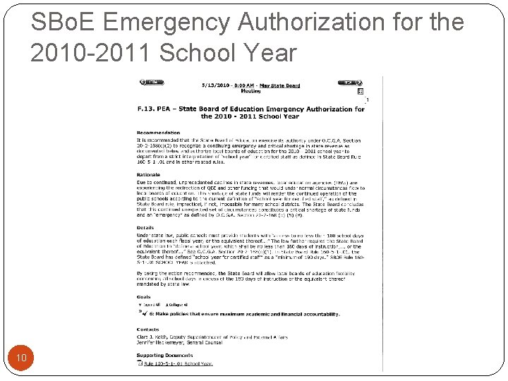 SBo. E Emergency Authorization for the 2010 -2011 School Year 10 