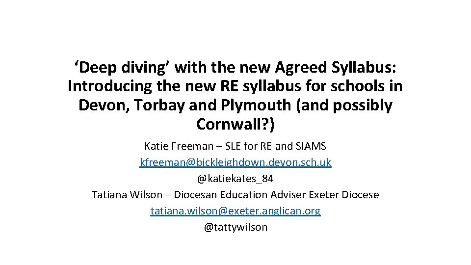 ‘Deep diving’ with the new Agreed Syllabus: Introducing the new RE syllabus for schools