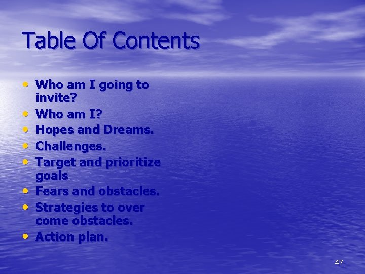 Table Of Contents • Who am I going to • • invite? Who am