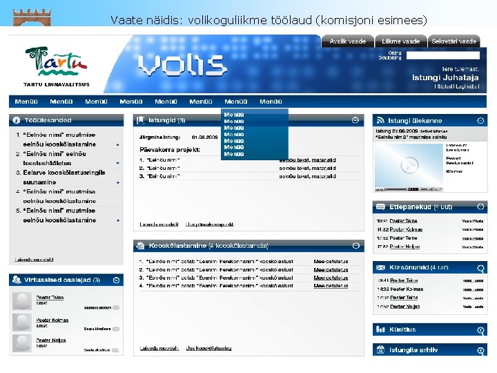 Vaate näidis: volikoguliikme töölaud (komisjoni esimees) 