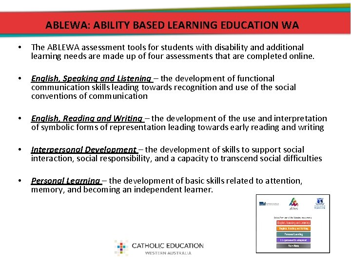 ABLEWA: ABILITY BASED LEARNING EDUCATION WA • The ABLEWA assessment tools for students with