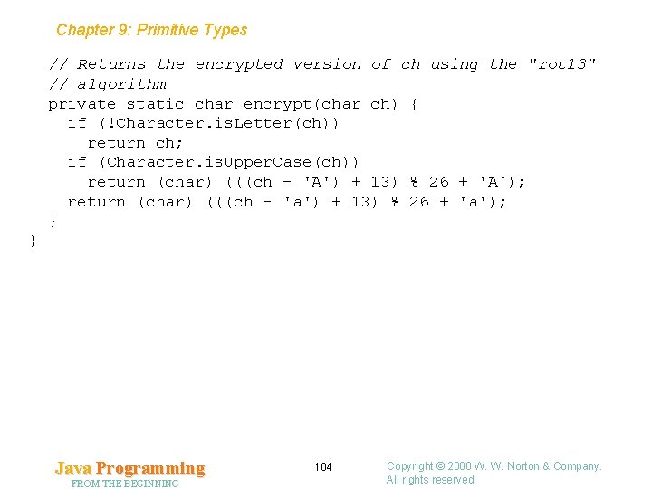 Chapter 9: Primitive Types // Returns the encrypted version of ch using the "rot