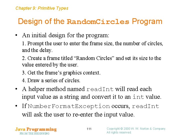 Chapter 9: Primitive Types Design of the Random. Circles Program • An initial design