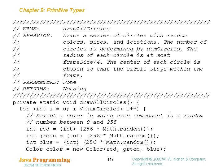 Chapter 9: Primitive Types ////////////////////////////// // NAME: draw. All. Circles // BEHAVIOR: Draws a