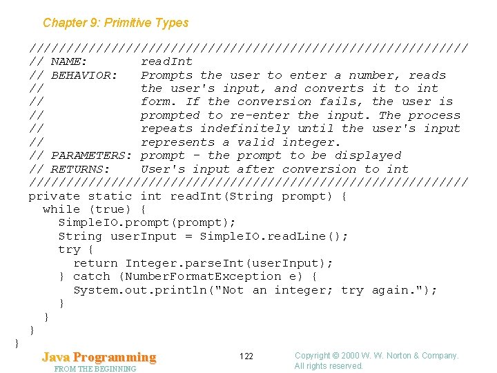 Chapter 9: Primitive Types } ////////////////////////////// // NAME: read. Int // BEHAVIOR: Prompts the