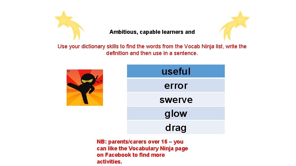 Ambitious, capable learners and Use your dictionary skills to find the words from the