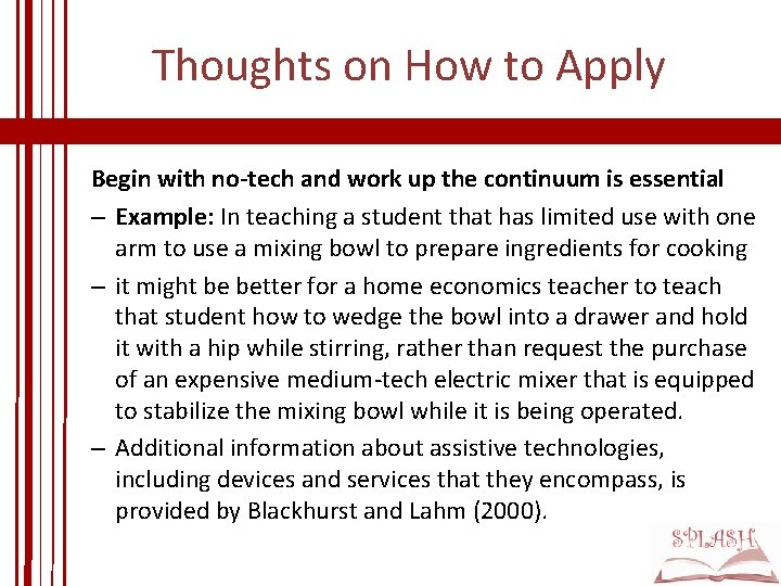 Thoughts on How to Apply Begin with no-tech and work up the continuum is Thoughts on How to Apply Begin with no-tech and work up the continuum is
