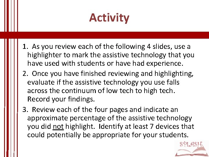 Activity 1. As you review each of the following 4 slides, use a highlighter Activity 1. As you review each of the following 4 slides, use a highlighter
