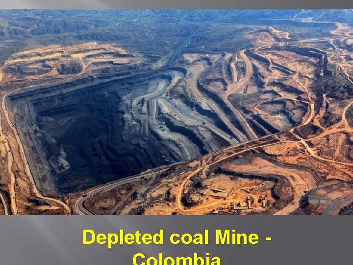 Depleted coal Mine - 