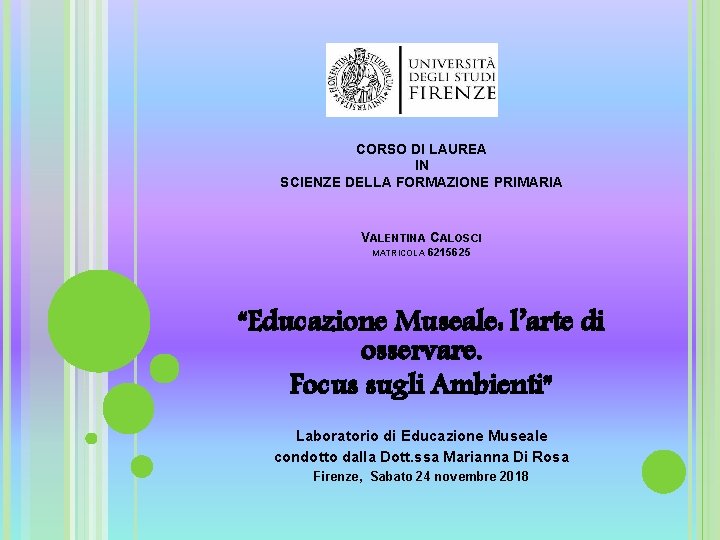 CORSO DI LAUREA IN SCIENZE DELLA FORMAZIONE PRIMARIA