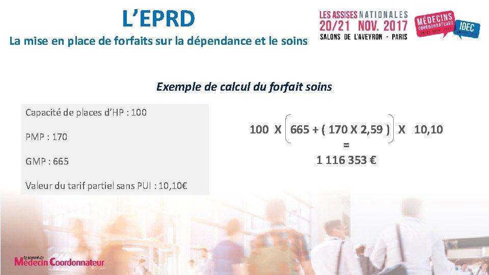 L’EPRD La mise en place de forfaits sur la dépendance et le soins Exemple