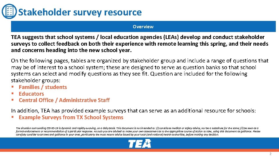 Stakeholder survey resource Overview TEA suggests that school systems / local education agencies (LEAs)
