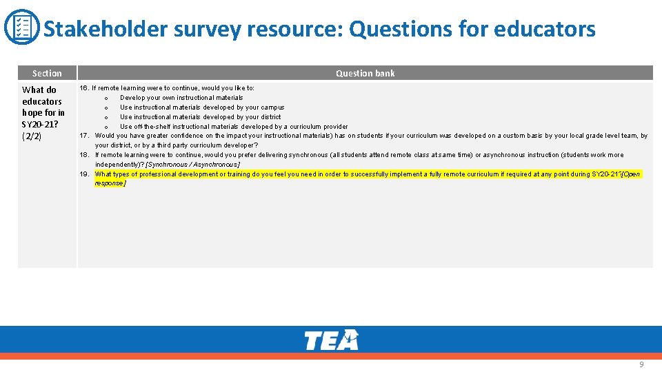 Stakeholder survey resource: Questions for educators Section What do educators hope for in SY