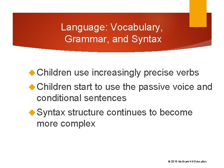 Physical and Cognitive Development in Middle Childhood CHAPTER