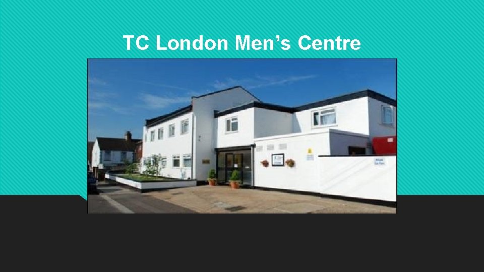 TC London Men’s Centre 