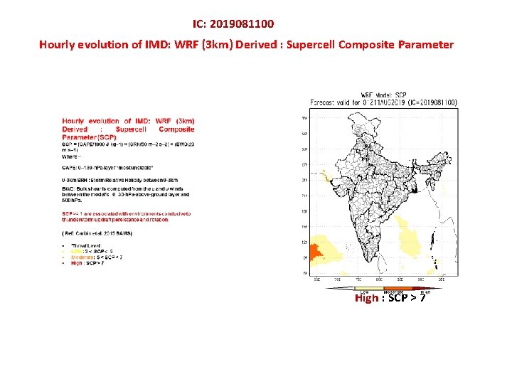 IC: 2019081100 Hourly evolution of IMD: WRF (3 km) Derived : Supercell Composite Parameter