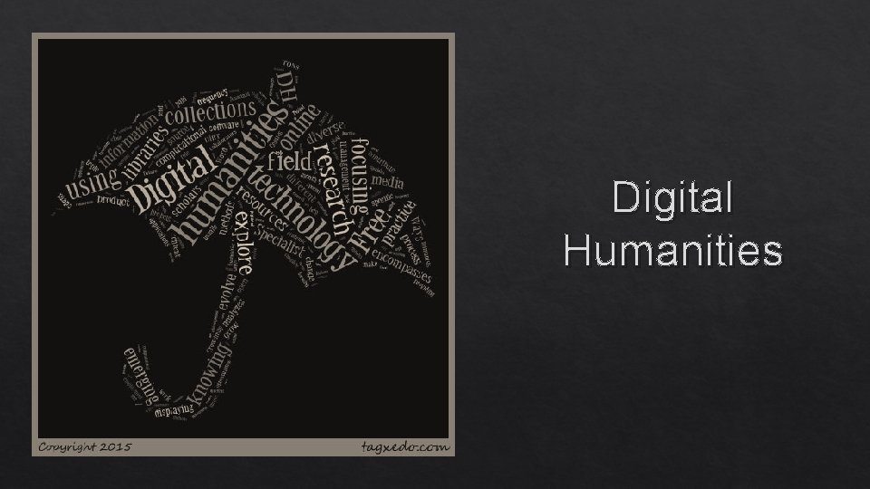 Digital Humanities 