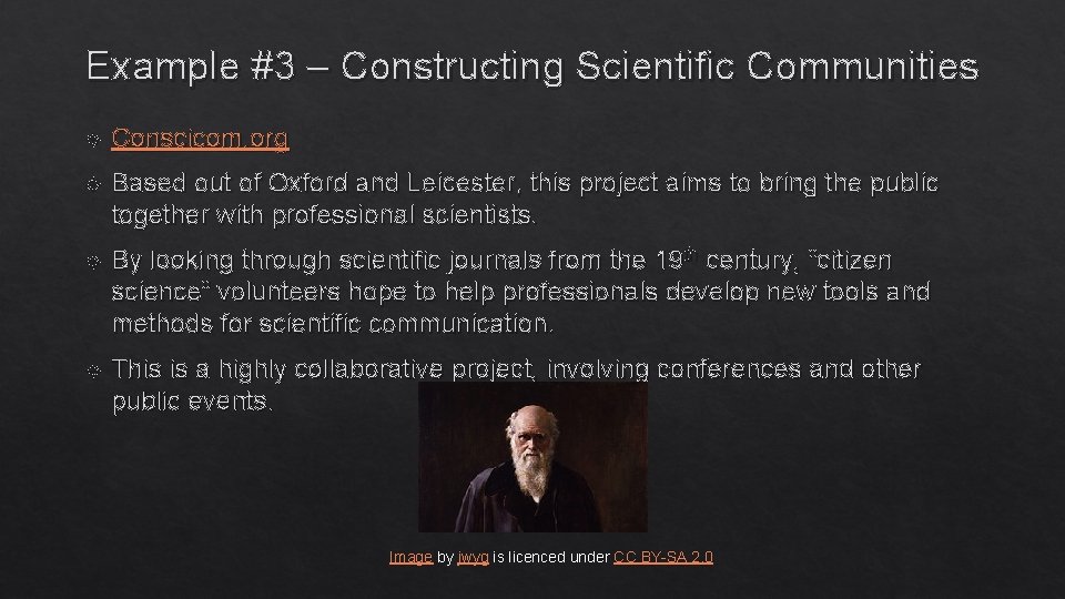 Example #3 – Constructing Scientific Communities Conscicom. org Based out of Oxford and Leicester,