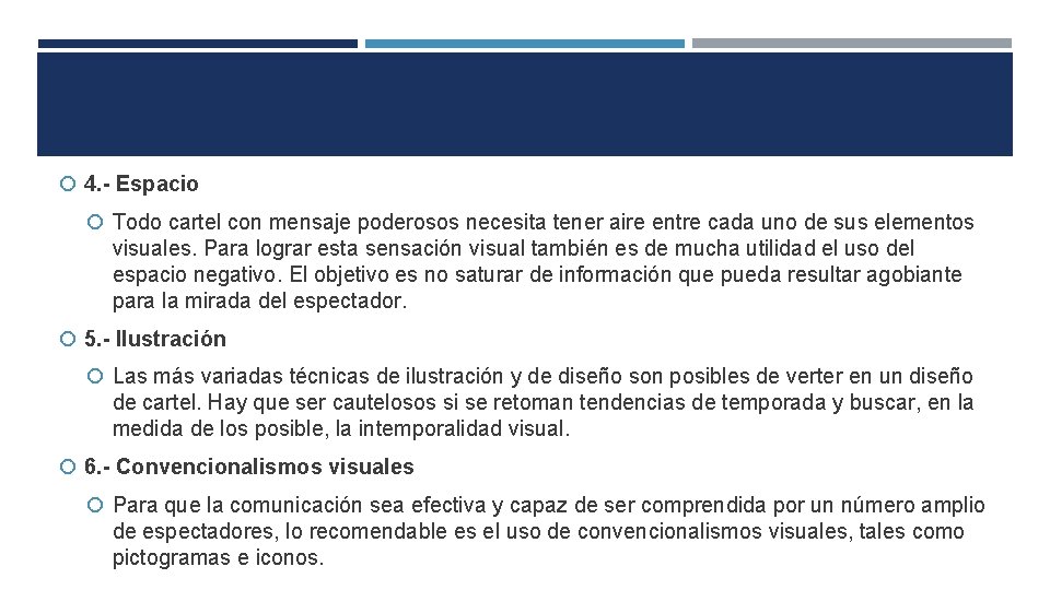  4. - Espacio Todo cartel con mensaje poderosos necesita tener aire entre cada
