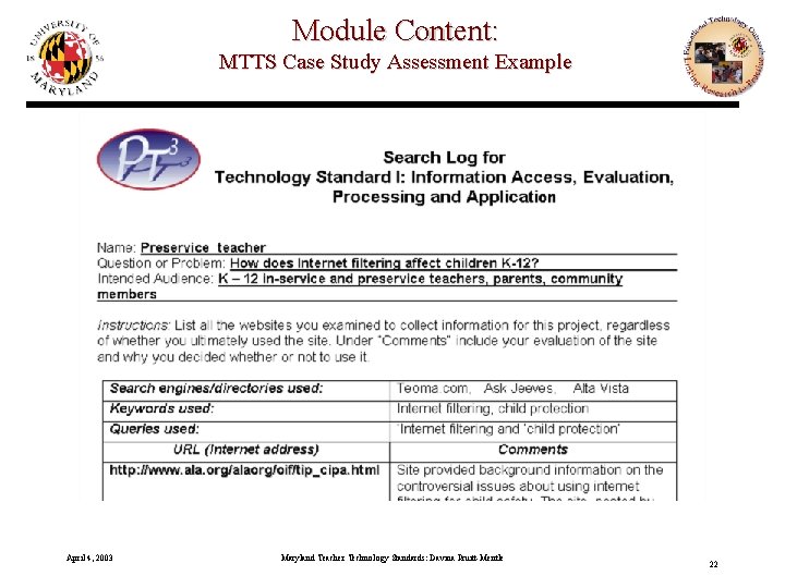 Module Content: MTTS Case Study Assessment Example April 4, 2003 Maryland Teacher Technology Standards: