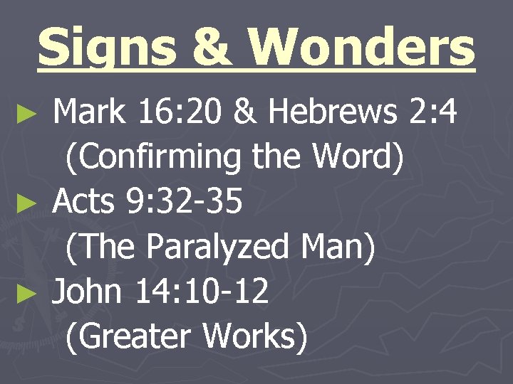 Signs & Wonders Mark 16: 20 & Hebrews 2: 4 (Confirming the Word) ►