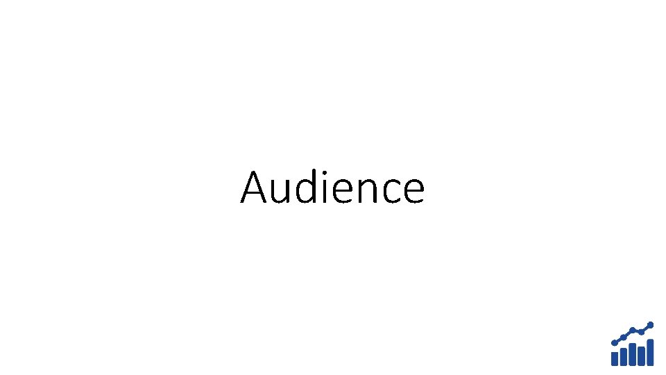 Audience 