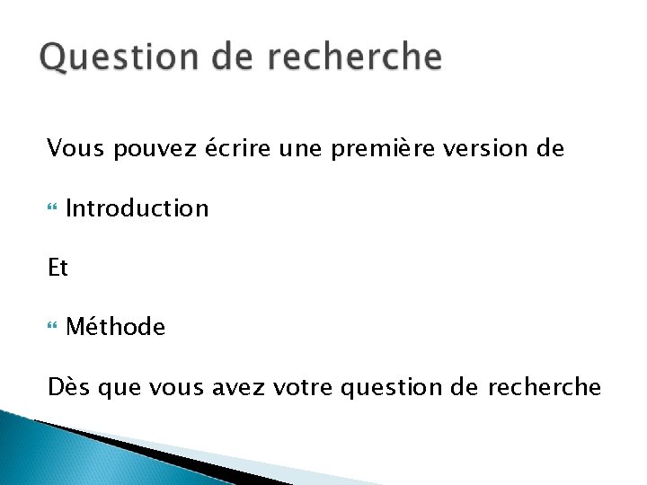Vous pouvez écrire une première version de Introduction Et Méthode Dès que vous avez Vous pouvez écrire une première version de Introduction Et Méthode Dès que vous avez