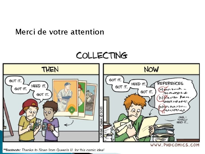 Merci de votre attention Merci de votre attention