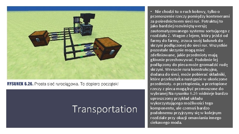 Transportation • Nie chodzi tu o ruch kołowy, tylko o przenoszenie rzeczy pomiędzy kontenerami