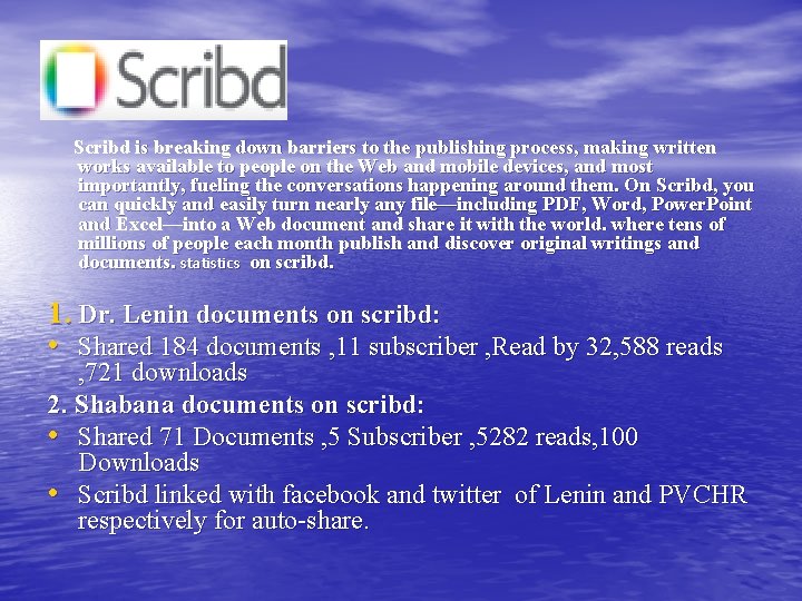 PVCHR Scribd is breaking down barriers to the publishing process, making written works available