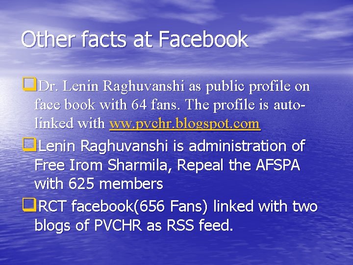 Other facts at Facebook q. Dr. Lenin Raghuvanshi as public profile on face book