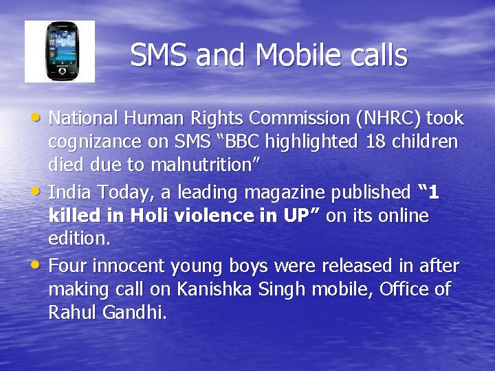 Ddjd SMS and Mobile calls • National Human Rights Commission (NHRC) took • •