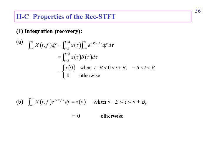 II-C Properties of the Rec-STFT (1) Integration (recovery): (a) when v B < t