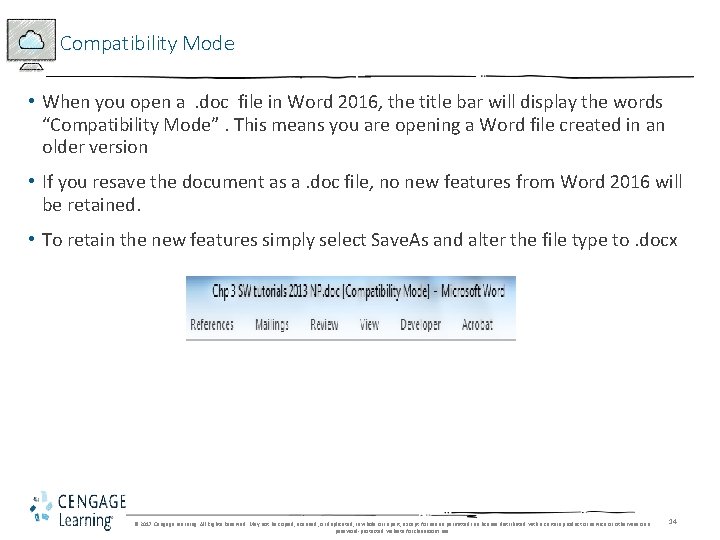 Compatibility Mode • When you open a. doc file in Word 2016, the title Compatibility Mode • When you open a. doc file in Word 2016, the title