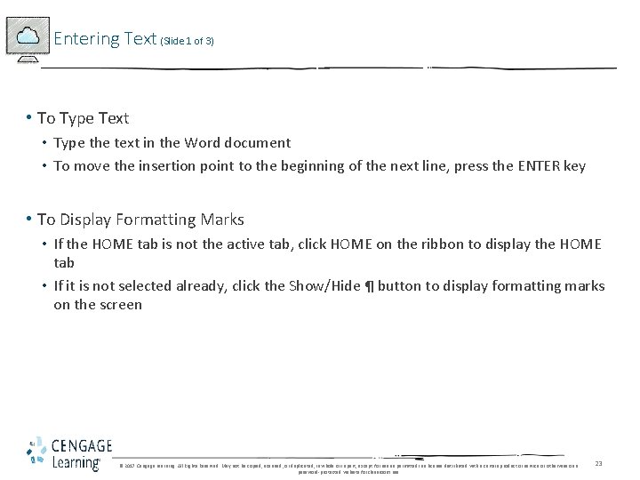 Entering Text (Slide 1 of 3) • To Type Text • Type the text Entering Text (Slide 1 of 3) • To Type Text • Type the text