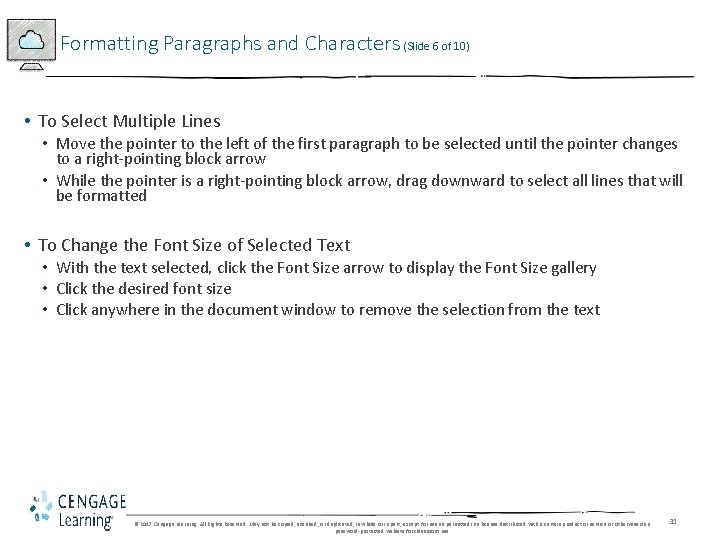 Formatting Paragraphs and Characters (Slide 6 of 10) • To Select Multiple Lines • Formatting Paragraphs and Characters (Slide 6 of 10) • To Select Multiple Lines •