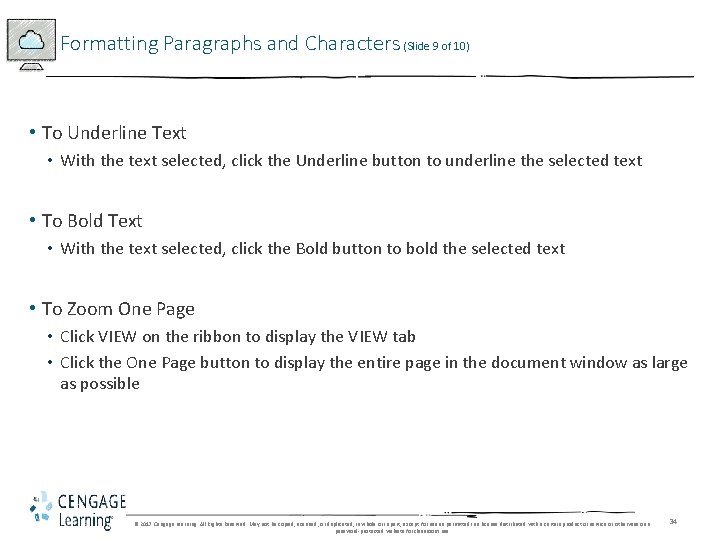 Formatting Paragraphs and Characters (Slide 9 of 10) • To Underline Text • With Formatting Paragraphs and Characters (Slide 9 of 10) • To Underline Text • With