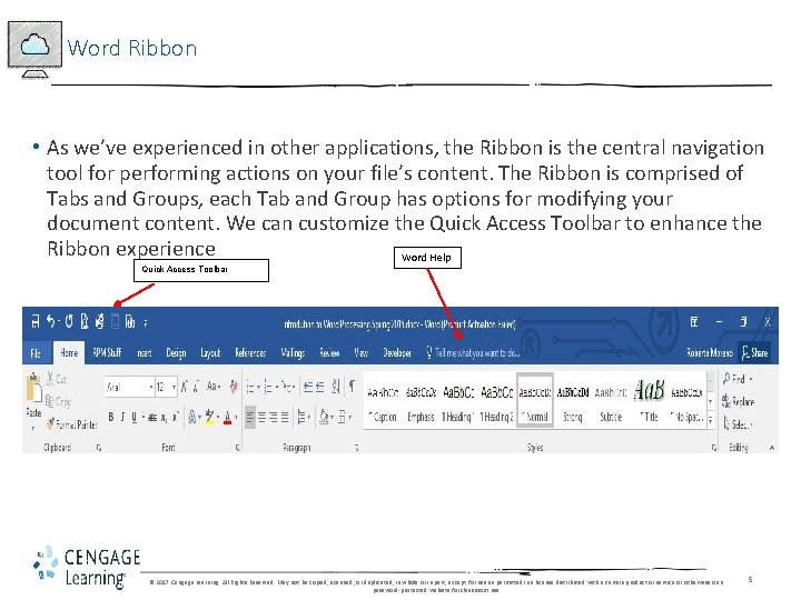 Word Ribbon • As we’ve experienced in other applications, the Ribbon is the central Word Ribbon • As we’ve experienced in other applications, the Ribbon is the central